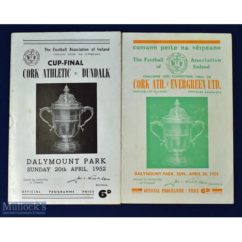 558 - FA of I cup final programmes 1952 Cork Athletic v Dundalk 20 April 1952; 1953 Cork Athletic v Evergr... 