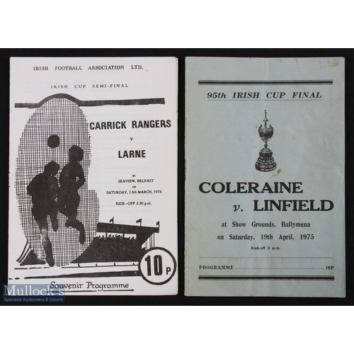 671 - Irish FA Cup final 1975 Linfield v Coleraine 19 April 1975 at Ballymena; 1976 Irish FA s/f Carrick R... 