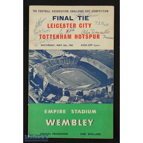 900 - 1961 FA Cup final match programme Tottenham Hotspur v Leicester City with pen signatures of the Leic... 