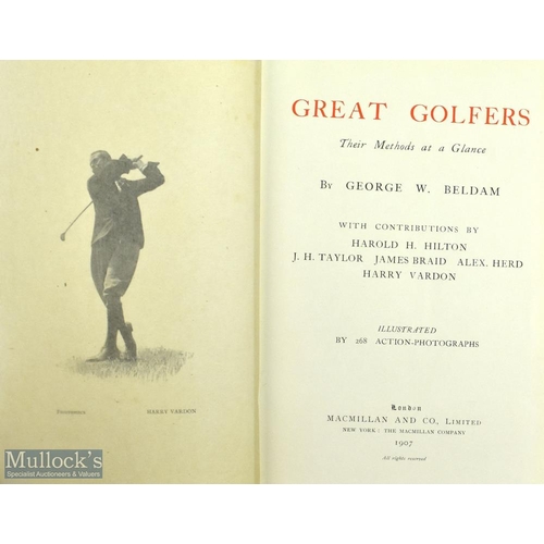 577 - Beldam, George W - 'Great Golfers' Their Methods at a Glance, with contributions by Harrold Hilton, ... 