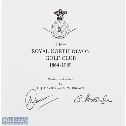 67 - The Royal North Devon Golf Club 1864-1989 signed - 125th Anniversary Deluxe Ltd ed - published by th... 