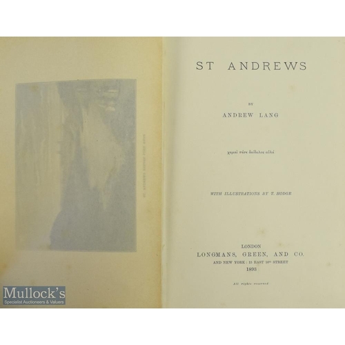 692 - 1893 St Andrews Lang, Andrew Published by Longmans, Green & Co., London, decorated cloth - very good... 