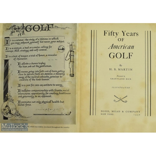 698 - 1936 Martin, HB, Fifty Years of American Golf, Published by Dodd, Mead & Co, New York, First Edition... 