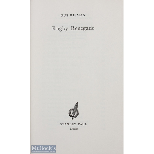 391 - Rugby Renegade', Gus Risman Book: 1958 volume of great interest from this fine Cardiff product who w... 