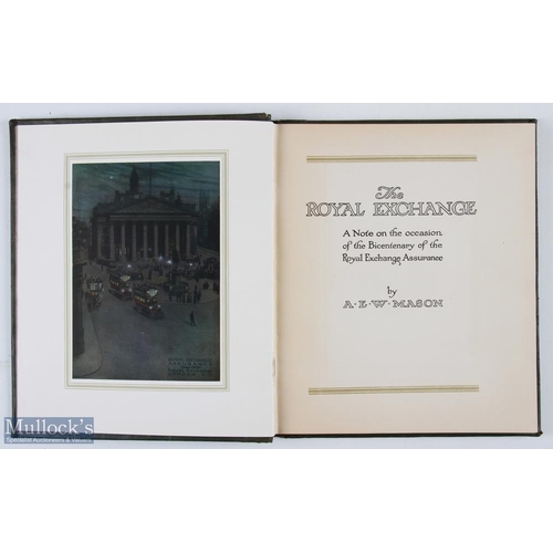 421 - A E W Mason - The Royal Exchange, First Edition 1920, Signed by Mason To Inside Cover. New leather s... 