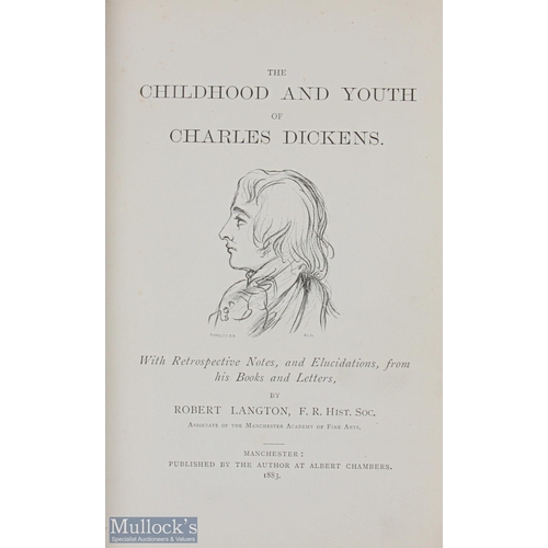 423 - Autograph - Dickens - Robert Langton, The Childhood and Youth of Charles Dickens, First Edition 1883... 