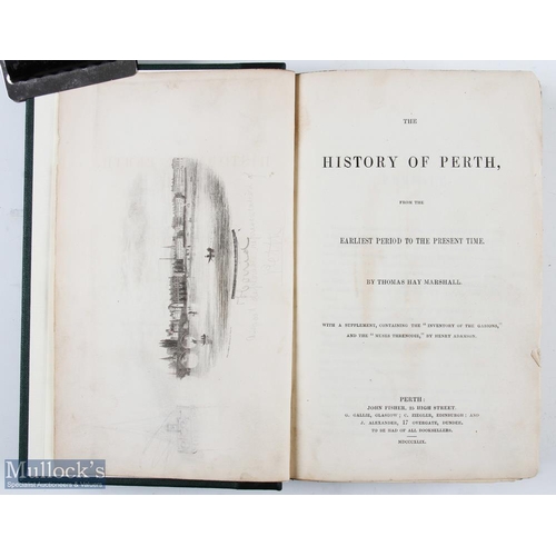 436 - 1849 The History of Perth, from the earliest period to the present time. With a Supplement, containi... 