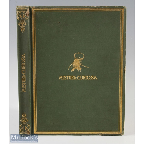 439 - 1866 Mistura Curiosa. Being a Higgledy Piggledy of Comic Scotch, Irish, English, Golfing, Curling. S... 