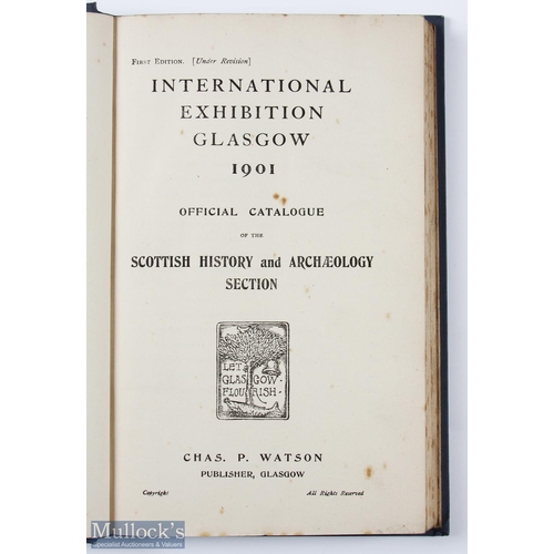 109 - 1901 Glasgow Exhibition Official Catalogue comprising 