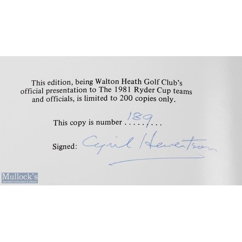 31 - 1981 Ryder Cup Official signed ltd ed Walton Heath Golf Club History et al (3) - presented to both R... 