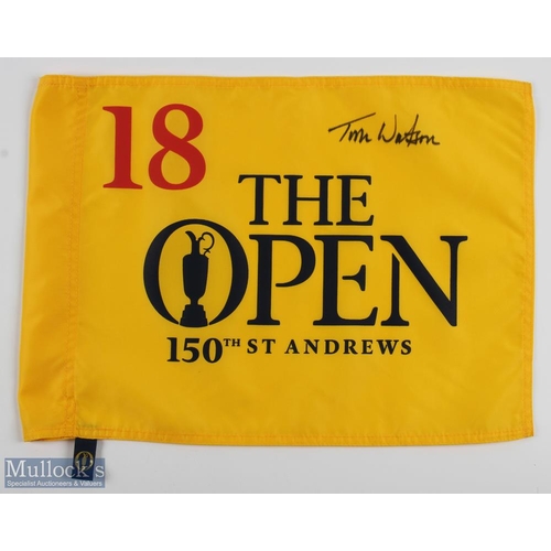 773 - Tom Watson (Five Time Open Winner) Signed 150th Open Golf Championship 18th Pin Flag held at St Andr... 