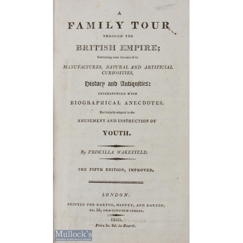 209 - 1810 5th Priscilla Wakefield Edition A Family Tour Through The British Empire; Containing Some Accou... 