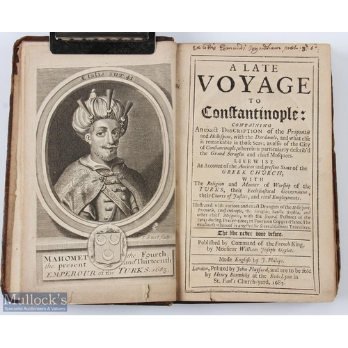 395 - Ottoman Empire - A Late Voyage to Constantinople Book - containing an exact description of the Propo... 