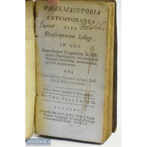 572 - Medical Book - 1705 Thomas Fuller 'Pharmacopoeia Extemporanea' sive Praescriptorum Sylloge London bo... 