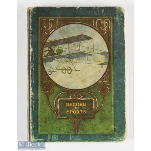 595 - Records of Sport 1911 - an extensive 256 page booklet including Aviation mentioning S F Cody, Blerio... 