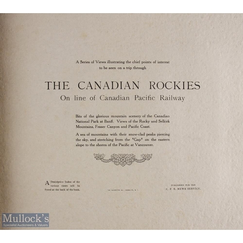 597 - Canada - Canadian Rocky & Selkirk Mountains. Portfolio album, online of Pacific Railway c1900. Has 2... 