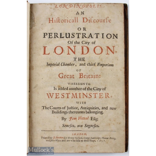 618 - London History - 'Londinopolis An Historicall Or Perustration Of The City Of London' by Jam Howel Es... 