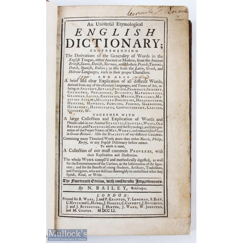 632 - 1751 Universal Etymological English Dictionary; comprehending etc., published by T Osborne et al, Lo... 