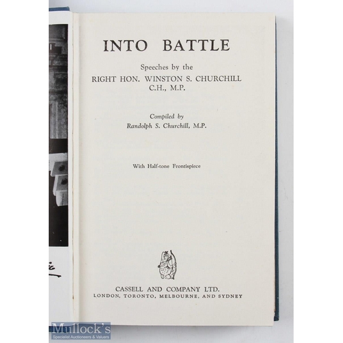 650 - Winston Churchill - Into Battle, Speeches by the Rt Hon Winston Churchill, compiled by Randolph S Ch... 