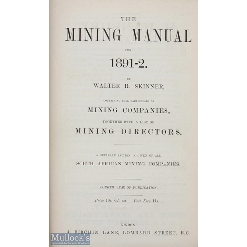 675 - The Mining Manual 1891-92 book - an extensive 713 page book.  Detailing several thousands of Gold, S... 