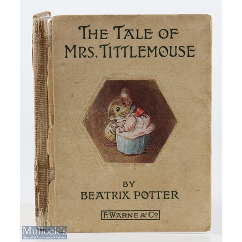 693 - Book - First Issue of Beatrix Potter The Tale of Mrs Tittlemouse, F Warne & Co, 1910 first edition, ... 