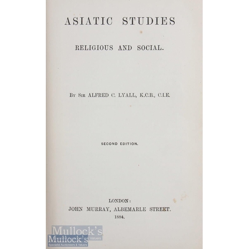 728 - India - Asiatic Studies by Sir Alfred C Lyall 1884: 306 page book about life on northern India, part... 