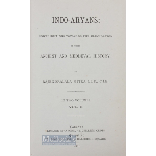 739 - Indo-Aryans by Rajendralaya Mitra Books 1881 - in 2 Volumes. Extensive 443 and 478 pages books plus ... 