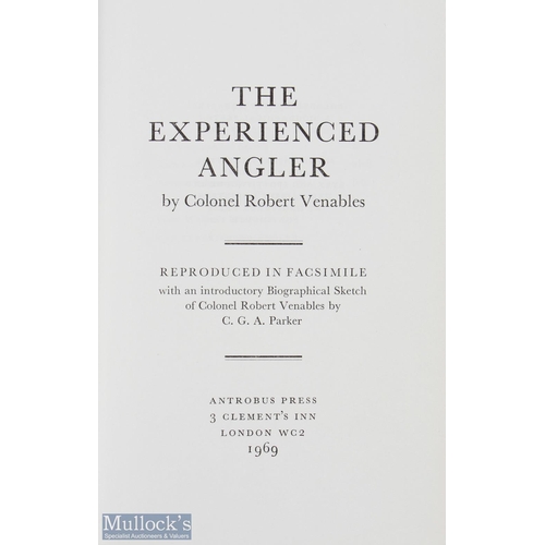 1092 - 1969 Colonel Robert Venables The Experienced Angler - reproduced in facsimile of the 1662 edition