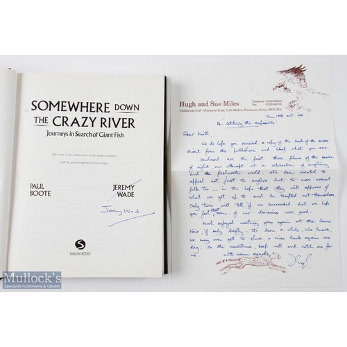 190 - Jeremy Wade signed - Somewhere Down the Crazy River, Journeys in Search of a Giant Fish, 1992 hard b... 