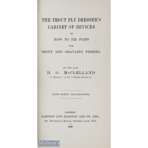 416 - 1899 The Trout Dresser's Cabinet of Devices, or how to tie flies for Trout & Grayling Fishing H G Mc... 