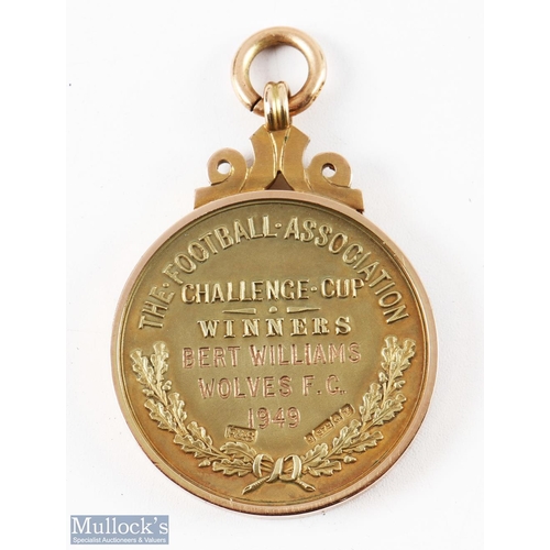 495 - 1949 FA Cup Winners Medal, awarded as a Wolverhampton Wanders player, engraved Bert Williams, a 9ct ... 