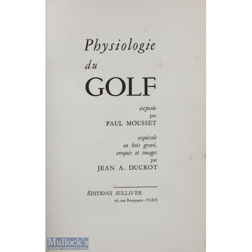 167 - Mousset, Paul signed French golf book titled 