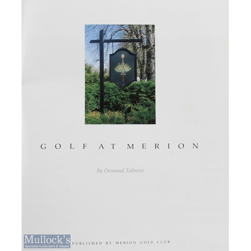 465 - The Merion US Golf Club History by Desmond Tolhurst - 1st ed 1989 (ltd ed 1500 copies) in the origin... 