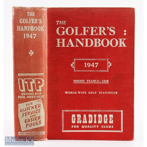 320 - 1947 The Golfer's Handbook 44th ed publ'd Edinburgh - Price 10/6d - in the original red and white cl... 