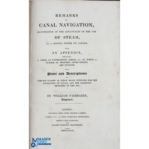 666 - 1831 Canals Book - Remarks on Canal Navigation, Illustrative of the Advantages of Steam, as a Moving... 