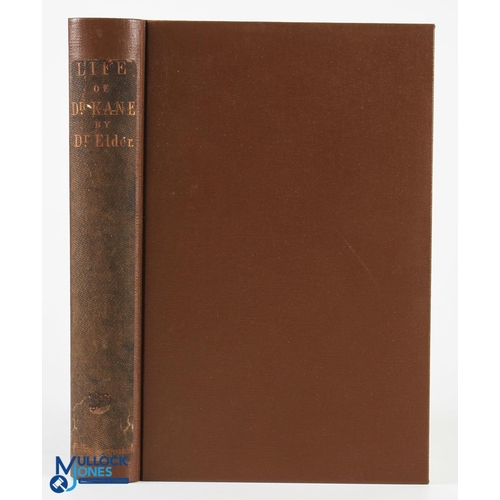 670 - Arctic Expedition Exploration Book - Biography of Elisha Kent Kane by William Elder 1858, 1st Editio... 