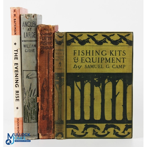 517 - 3x Period Fishing Books - to include Fishing Kits & Equipment Samuel G Camp 1915, The Complete Fishe... 