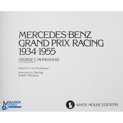 388 - 1984 Mercedes-Benz Grand Prix Racing 1934-1955 George C Monkhouse Book, in original slipcase G