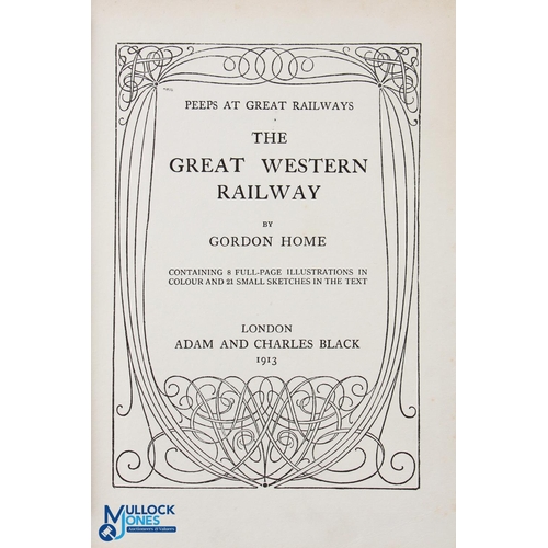 582 - The Great Western Railway by Gordon Home 1913. An interesting 92 page book with 8 colour plates and ... 