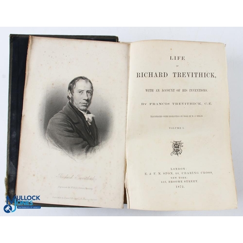 609 - 1872 Life of Richard Trevihick - inventor of the locomotive engine, a 1st edition book in fair condi... 