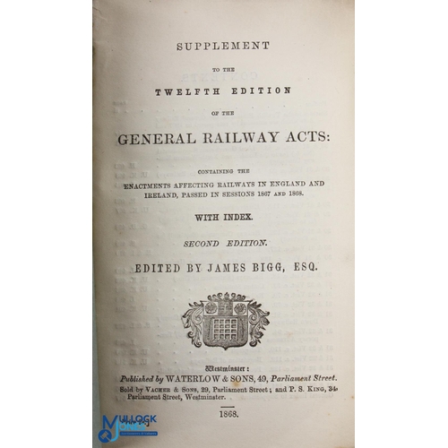 611 - 1868 Supplement to General Railway Acts, 2nd edition James Big with index paperback book