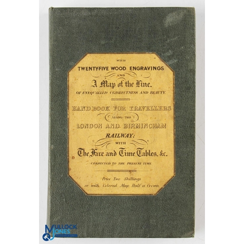 614 - c1840 Handbook for Travellers along the London and Birmingham Railway; with the fare and timetables,... 