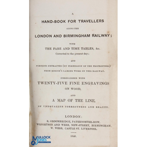 614 - c1840 Handbook for Travellers along the London and Birmingham Railway; with the fare and timetables,... 