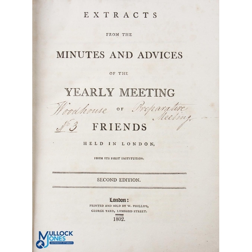 746 - The Society of Friends (Quakers) 1684-1822 - a volume of Extracts from the Minutes and Advices of th... 