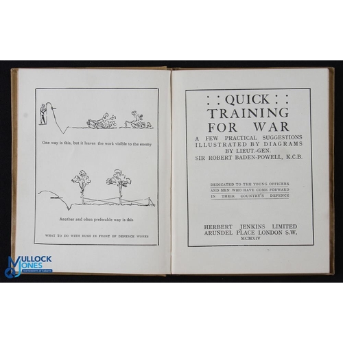 758 - World War I - Quick Training For War - Lieut-Gen Sir Robert Baden-Powell 1914 - A Few Practical Sugg... 