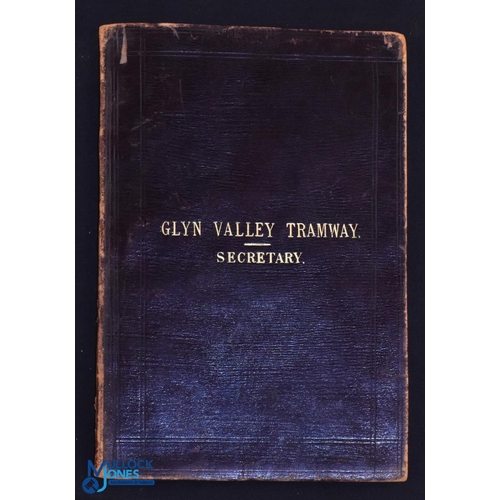 859 - Trams – Wales – The Glyn Valley Tramway volume belonging to the original Secretary of the Glyn Valle... 