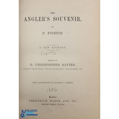 187 - The Angler's Souvenir P Fisher, edited by G Christopher Davies: with illustrations by Beckwith and T... 