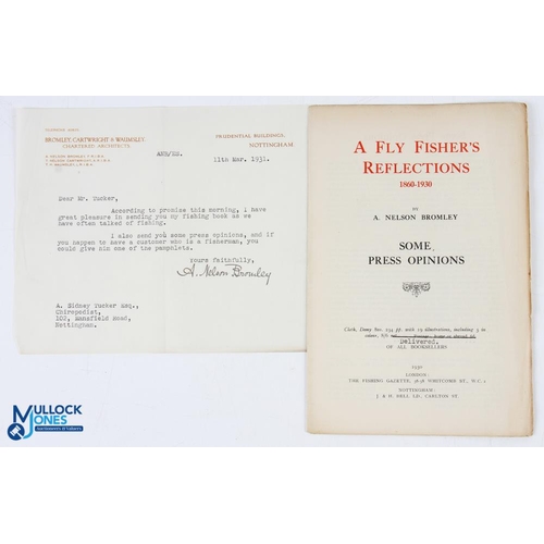 193 - 1930 A Fly Fisher's Reflections 1860-1930 A Nelson Bromley with a signed covering letter from author... 