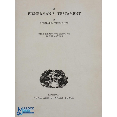 92 - Bernard Venables A Fisherman's Testament signed copy, with dedication 1990, ex school copy H/b & D/j... 