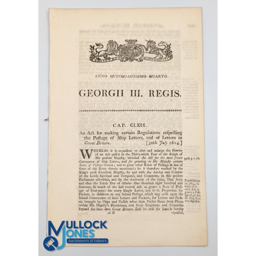 477 - Postal History printed Act of Parliament dated 1814 for regulating the Postage of Ship Letters and L... 